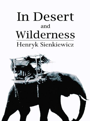 cover image of In Desert and Wilderness